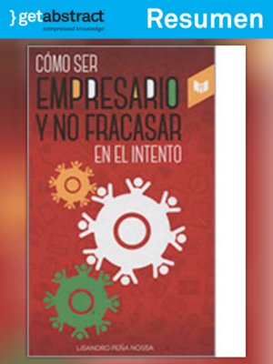 cover image of Cómo ser empresario y no fracasar en el intento (resumen)